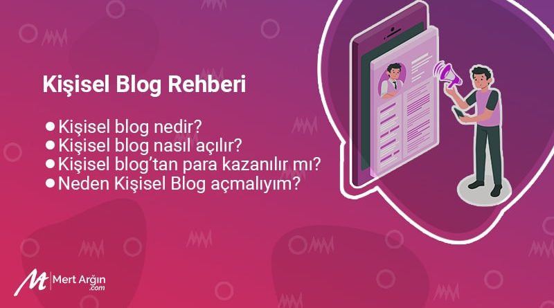 kişisel blog nedir nasıl açılır