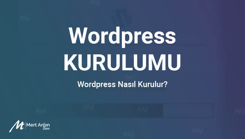 Wordpress kurulumu